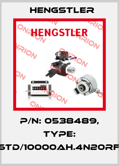 p/n: 0538489, Type: RI76TD/10000AH.4N20RF-P0 Hengstler