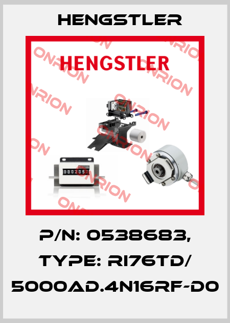 p/n: 0538683, Type: RI76TD/ 5000AD.4N16RF-D0 Hengstler