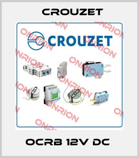 OCRB 12V DC  Crouzet