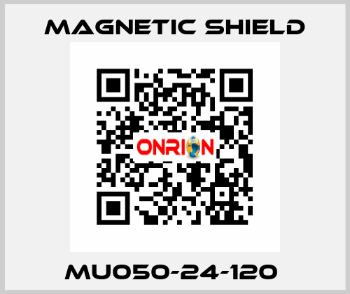 MU050-24-120  Magnetic Shield