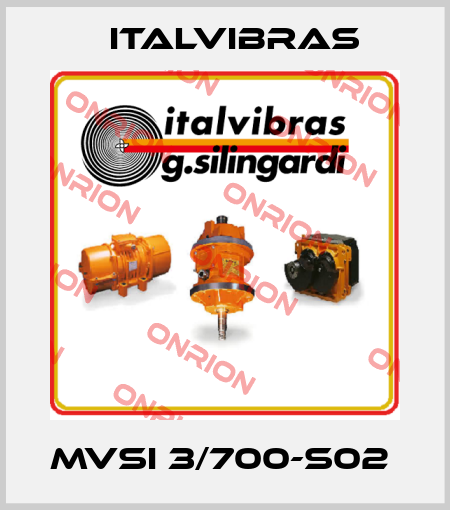 MVSI 3/700-S02  Italvibras