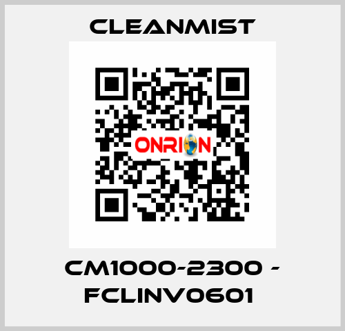 CM1000-2300 - FCLINV0601  CleanMist