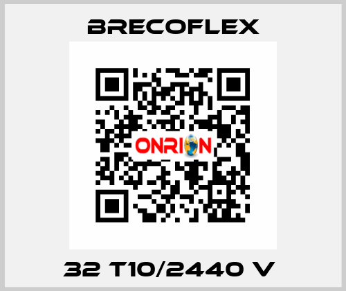 32 T10/2440 V  Brecoflex