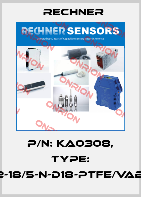 p/n: KA0308, Type: KAS-42-18/5-N-D18-PTFE/VAb-Z02-0 Rechner
