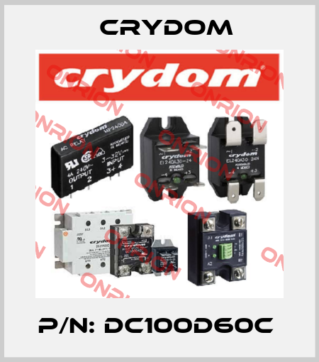 P/N: DC100D60C  Crydom