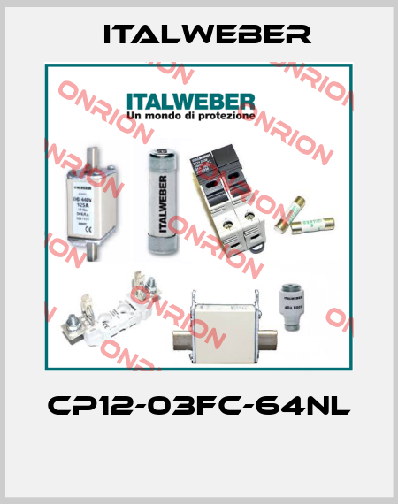CP12-03FC-64NL  Italweber