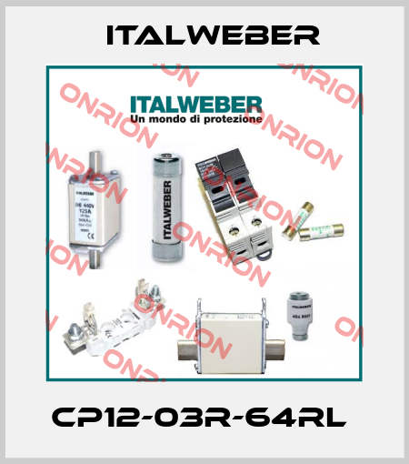 CP12-03R-64RL  Italweber