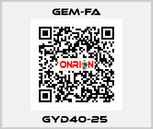 GYD40-25  Gem-Fa