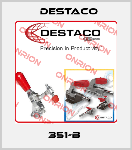 351-B  Destaco