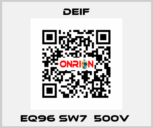 EQ96 sw7  500V  Deif