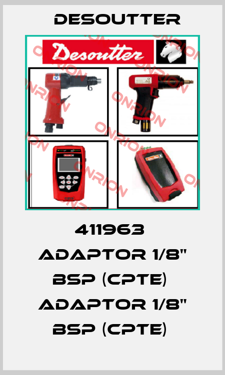 411963  ADAPTOR 1/8" BSP (CPTE)  ADAPTOR 1/8" BSP (CPTE)  Desoutter
