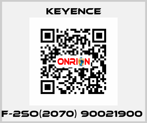 F-2SO(2070) 90021900  Keyence