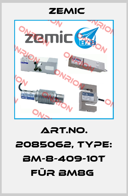 Art.No. 2085062, Type: BM-8-409-10t für BM8G  ZEMIC