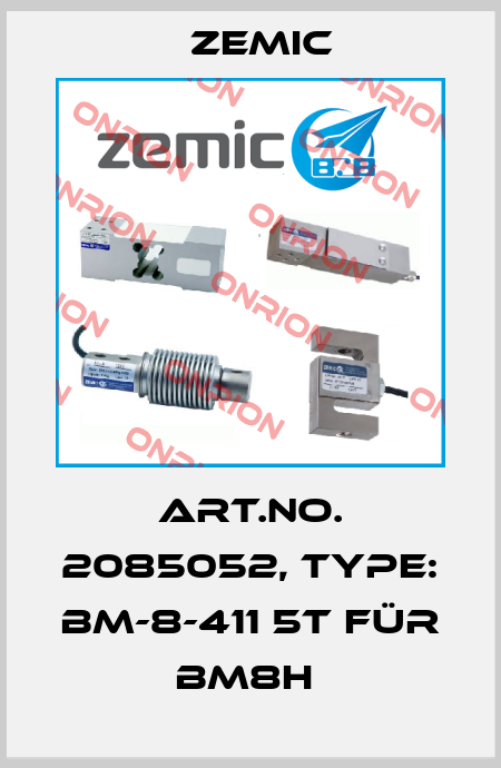 Art.No. 2085052, Type: BM-8-411 5t für BM8H  ZEMIC