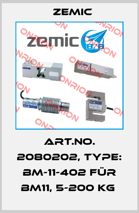 Art.No. 2080202, Type: BM-11-402 für BM11, 5-200 kg  ZEMIC