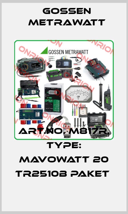 Art.No. M817R, Type: MAVOWATT 20 TR2510B Paket  Gossen Metrawatt