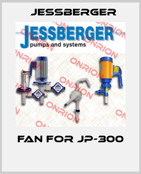 FAN FOR JP-300  Jessberger