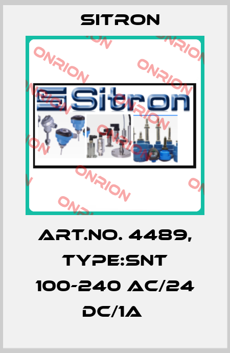 Art.No. 4489, Type:SNT 100-240 AC/24 DC/1A  Sitron