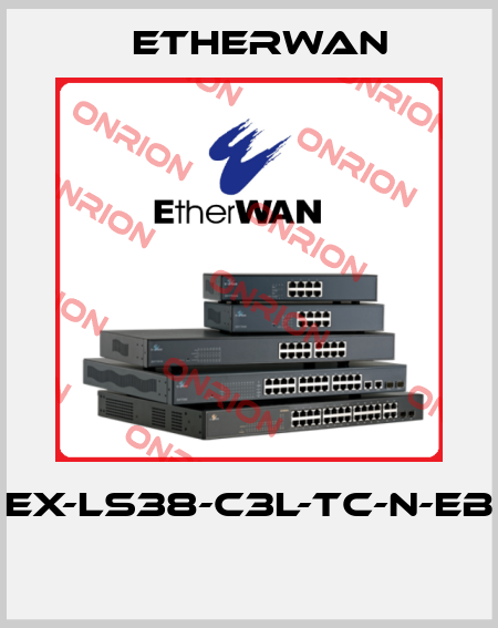 EX-LS38-C3L-TC-N-EB  Etherwan