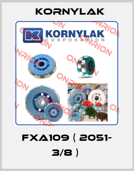 FXA109 ( 2051- 3/8 )  Kornylak