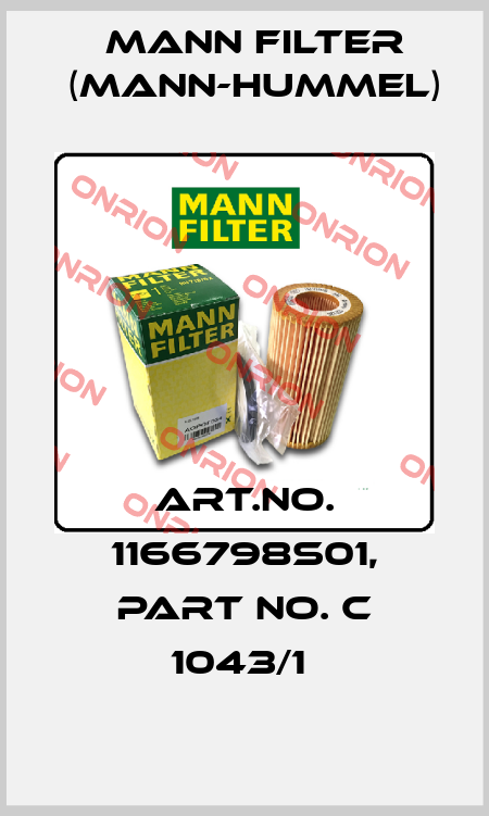 Art.No. 1166798S01, Part No. C 1043/1  Mann Filter (Mann-Hummel)