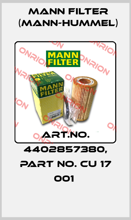 Art.No. 4402857380, Part No. CU 17 001  Mann Filter (Mann-Hummel)