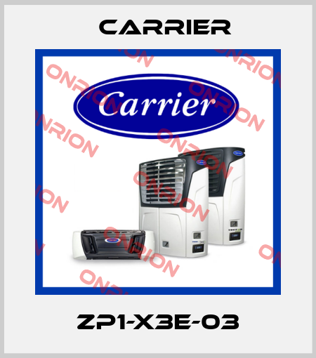 ZP1-X3E-03 Carrier