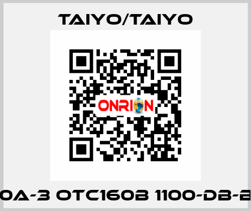 10A-3 OTC160B 1100-DB-B  TAIYO/TAIYO