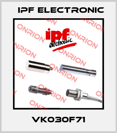 VK030F71 IPF Electronic