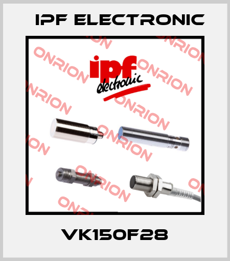 VK150F28 IPF Electronic