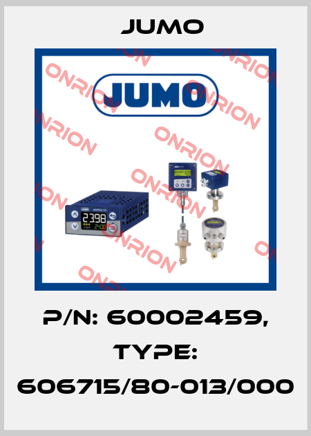 p/n: 60002459, Type: 606715/80-013/000 Jumo