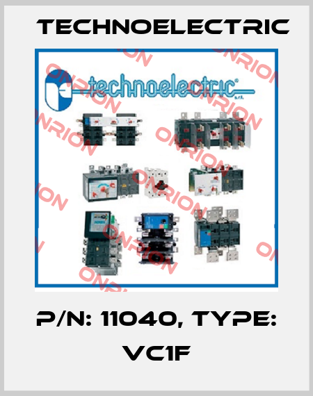 P/N: 11040, Type: VC1F Technoelectric