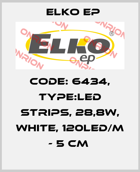 Code: 6434, Type:LED strips, 28,8W, WHITE, 120LED/m - 5 cm  Elko EP