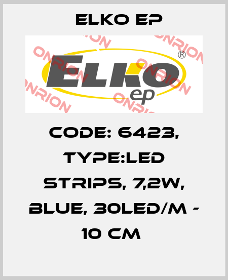 Code: 6423, Type:LED strips, 7,2W, BLUE, 30LED/m - 10 cm  Elko EP