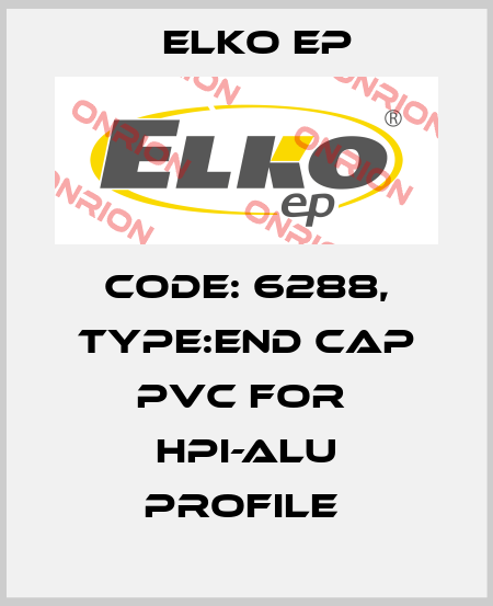Code: 6288, Type:end cap PVC for  HPI-ALU profile  Elko EP