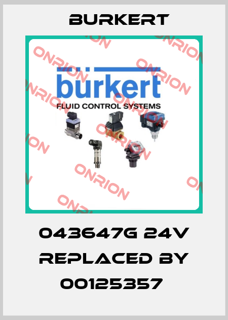 043647G 24V replaced by 00125357  Burkert