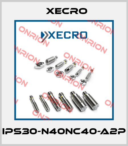 IPS30-N40NC40-A2P Xecro