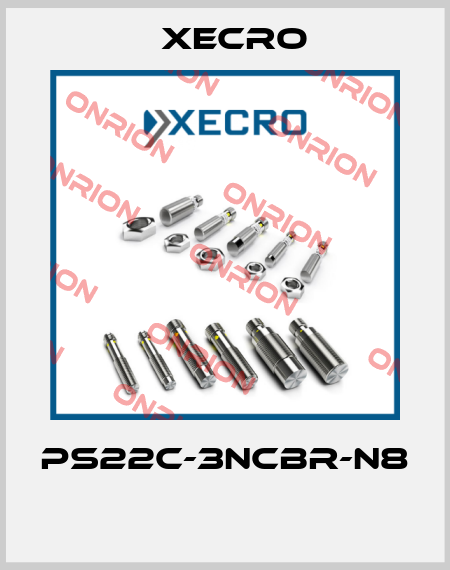 PS22C-3NCBR-N8  Xecro