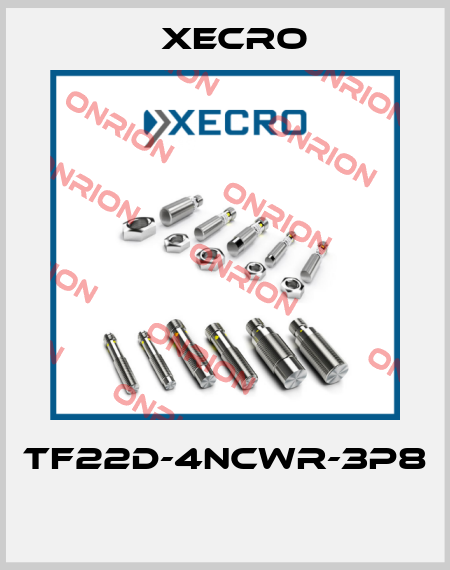TF22D-4NCWR-3P8  Xecro