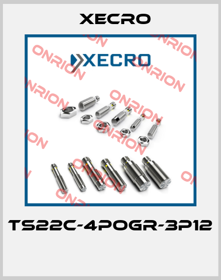 TS22C-4POGR-3P12  Xecro