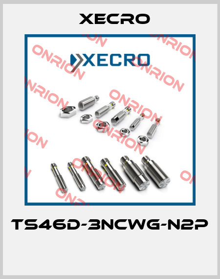 TS46D-3NCWG-N2P  Xecro