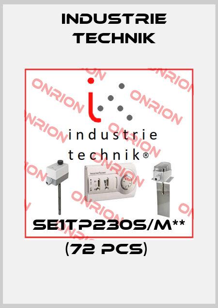 SE1TP230S/M** (72 pcs)  Industrie Technik