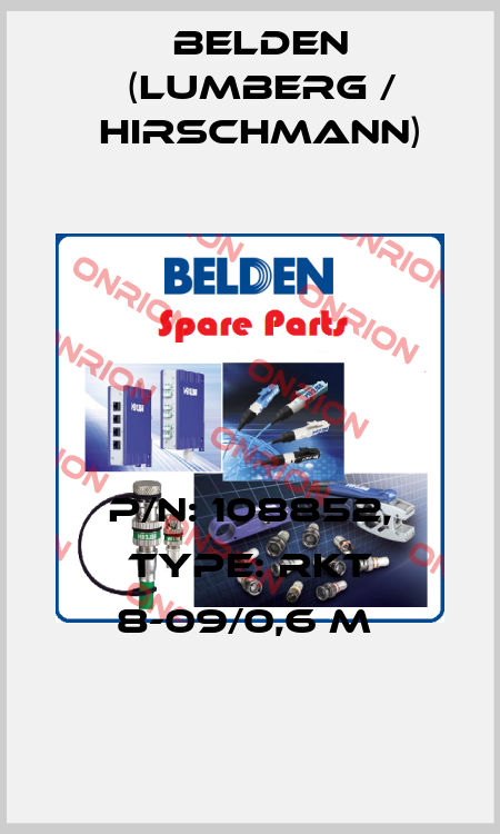 P/N: 108852, Type: RKT 8-09/0,6 M  Belden (Lumberg / Hirschmann)