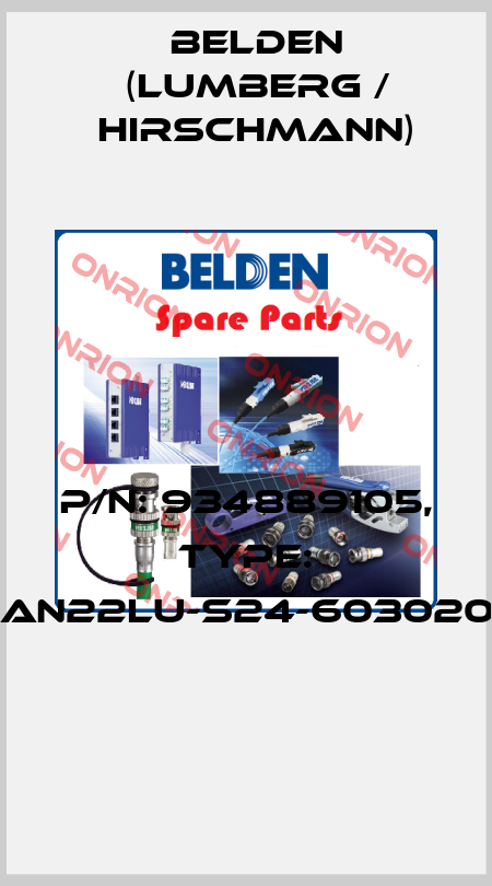 P/N: 934889105, Type: GAN22LU-S24-6030200  Belden (Lumberg / Hirschmann)