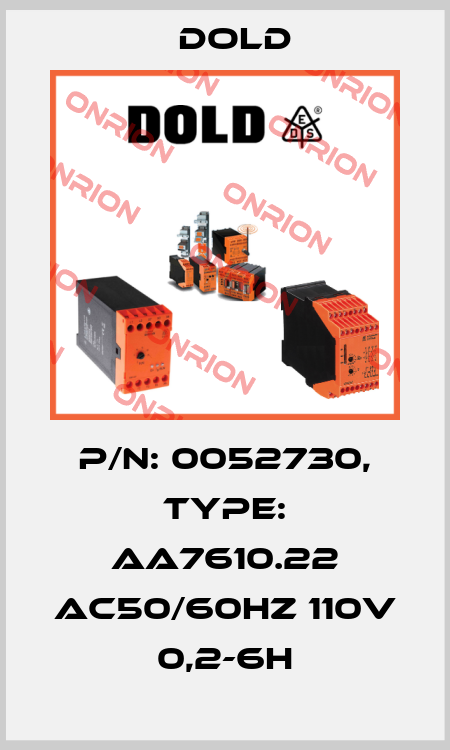p/n: 0052730, Type: AA7610.22 AC50/60HZ 110V 0,2-6H Dold