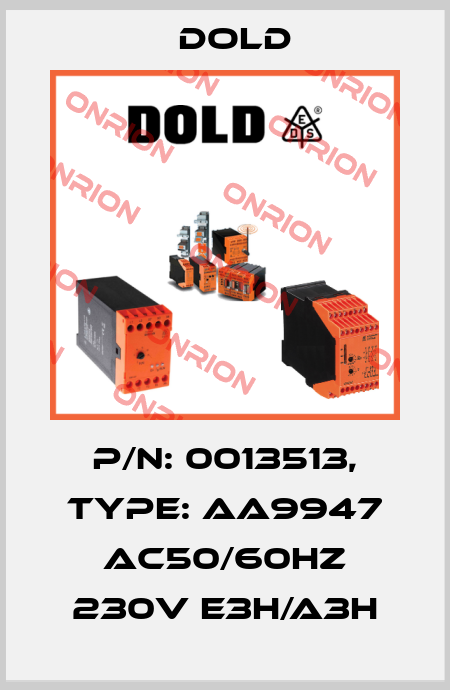 p/n: 0013513, Type: AA9947 AC50/60HZ 230V E3H/A3H Dold