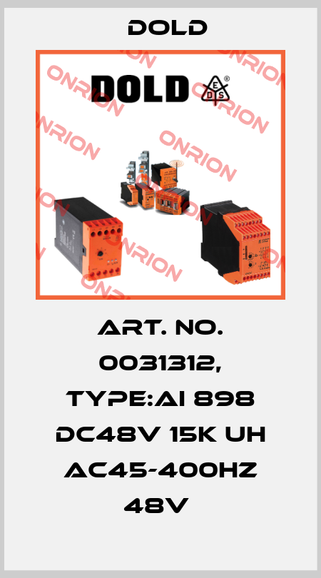 Art. No. 0031312, Type:AI 898 DC48V 15K UH AC45-400HZ 48V  Dold