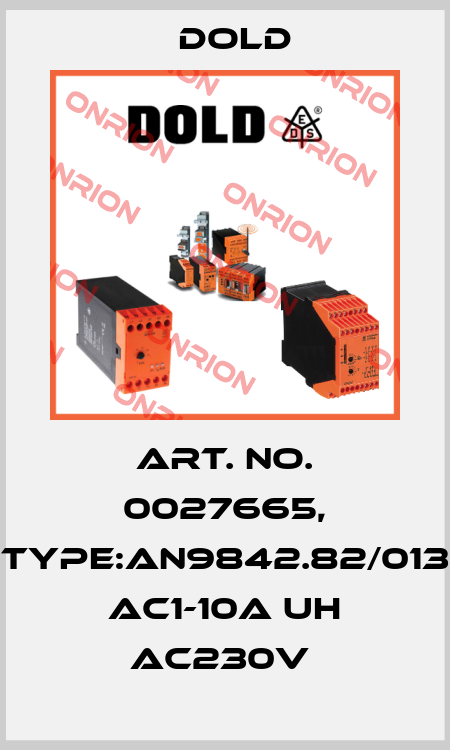 Art. No. 0027665, Type:AN9842.82/013 AC1-10A UH AC230V  Dold