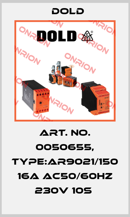 Art. No. 0050655, Type:AR9021/150 16A AC50/60HZ 230V 10S  Dold