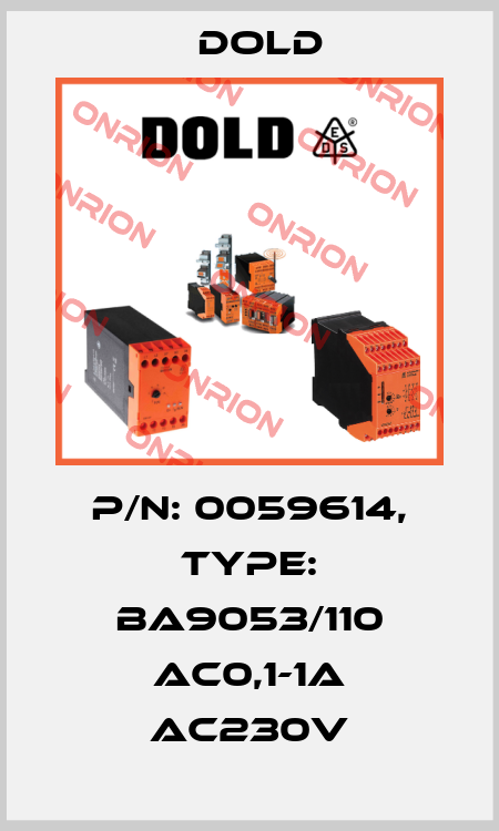 p/n: 0059614, Type: BA9053/110 AC0,1-1A AC230V Dold